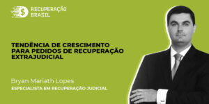 Tendência de crescimento para pedidos de recuperação extrajudicial