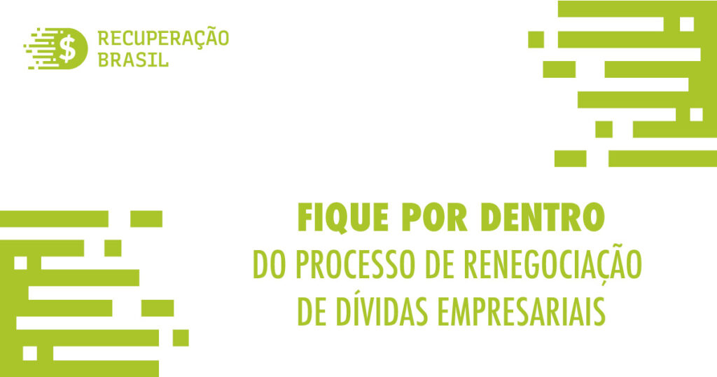 Fique por dentro do processo de renegociação de dívidas empresarial