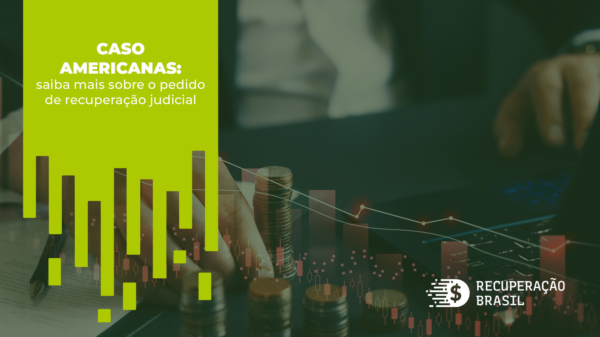 Caso Americanas: saiba mais sobre o pedido de recuperação judicial