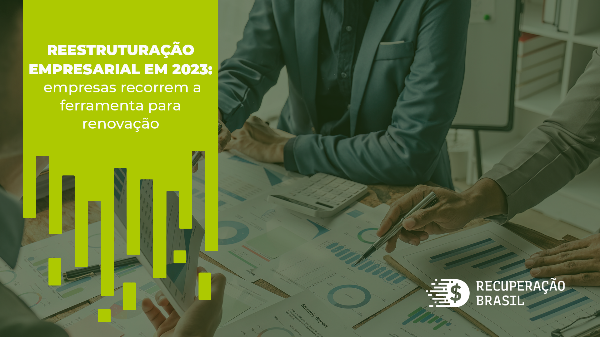 Reestruturação empresarial em 2023: empresas recorrem a ferramenta para renovação